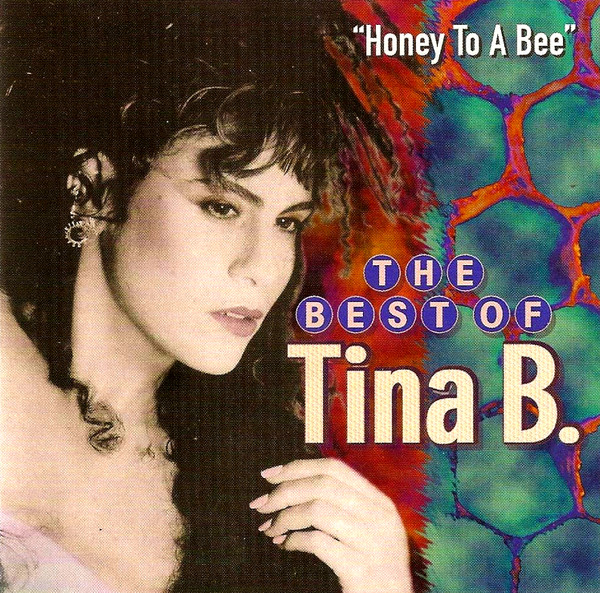 The Best Of Tina B. - Honey To A Bee
