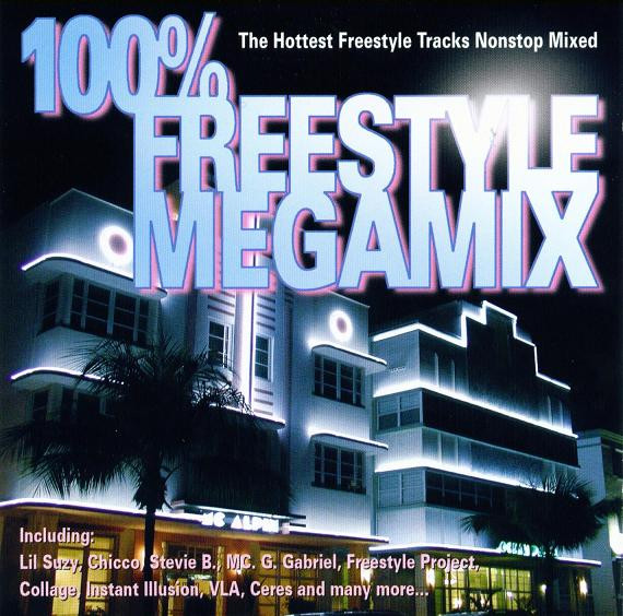 100 Percent Freestyle - Megamix