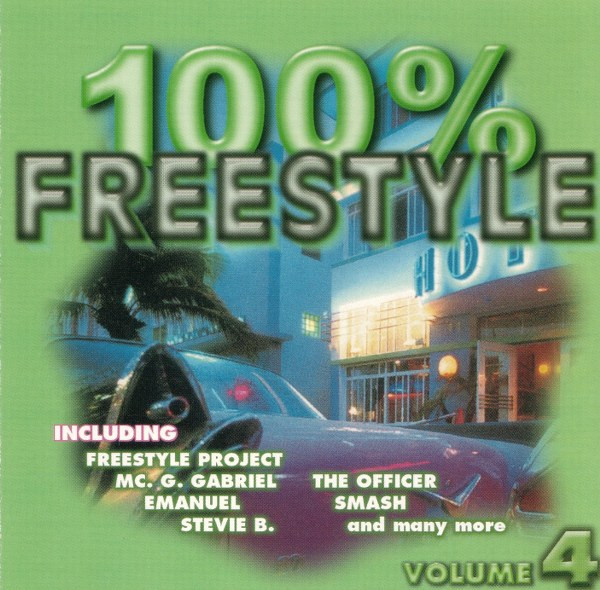100 Percent Freestyle - Volume 4