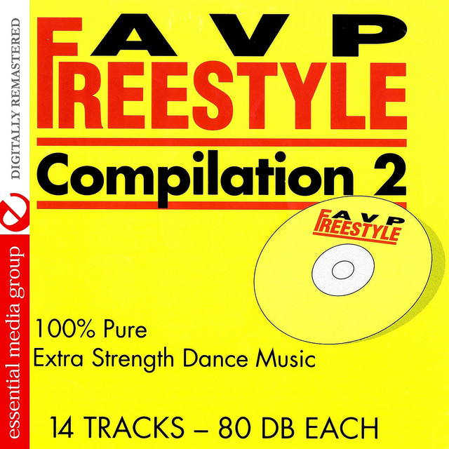 AVP Records Freestyle Compilation Vol. 2: 100% Pure Extra Strength Dance Music (Digitally Remastered)