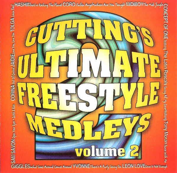Cutting's Ultimate Freestyle Medleys - Volume 2