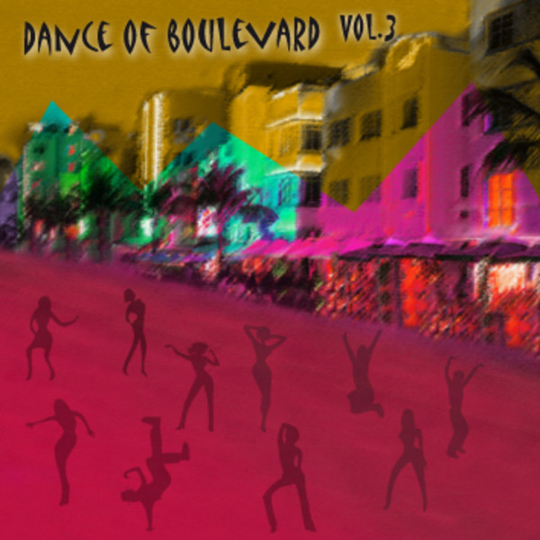 Dance Of Boulevard Vol. 3