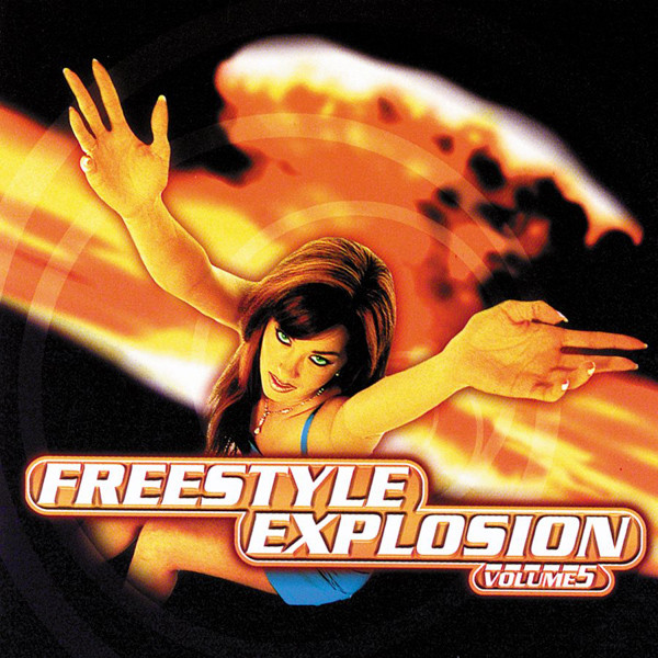 Freestyle Explosion - Volume 5