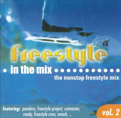 Freestyle In The Mix - Volume 2