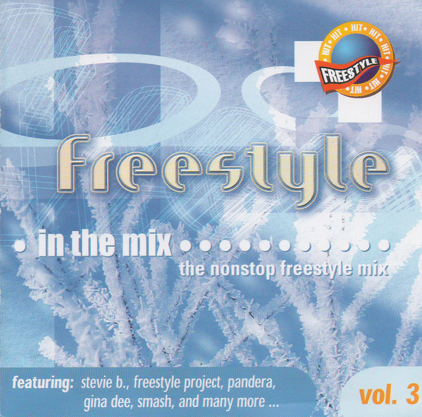 Freestyle In The Mix - Volume 3