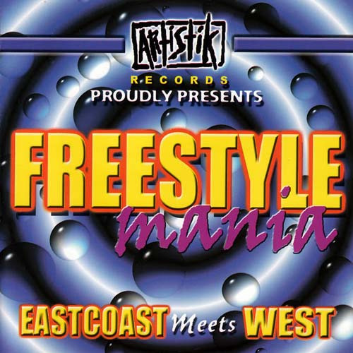 Freestyle Mania, Vol. 1 Eastcoast Meets West