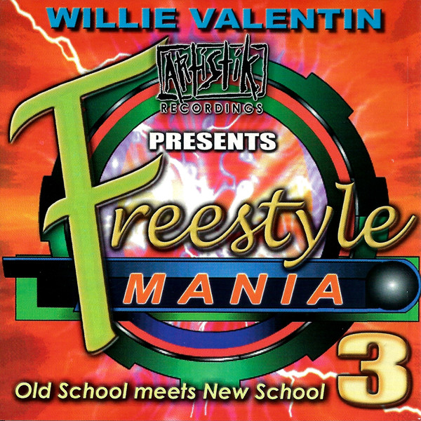 Freestyle Mania Vol. 3 Old School Meets New School