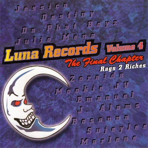 Luna Records Volume 4 "The Final Chapter" "Rags To Riches"