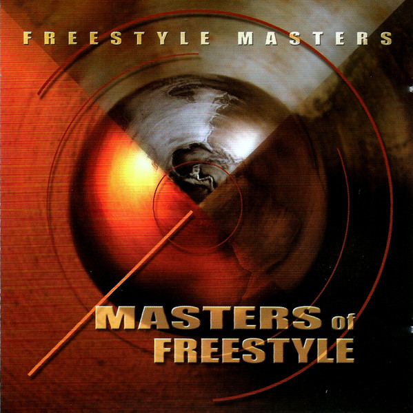 Masters Of Freestyle - Volume 1