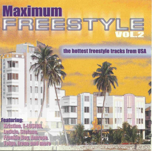 Maximum Freestyle - Volume 2