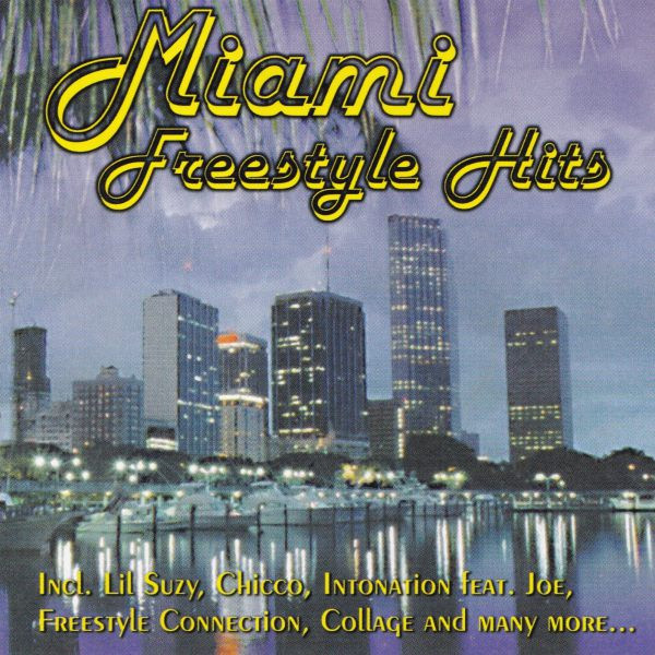 Miami Freestyle Hits - Volume 1