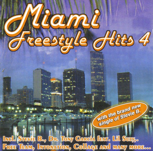 Miami Freestyle Hits - Volume 4