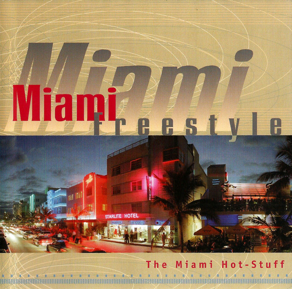 Miami Freestyle... Hot Stuff
