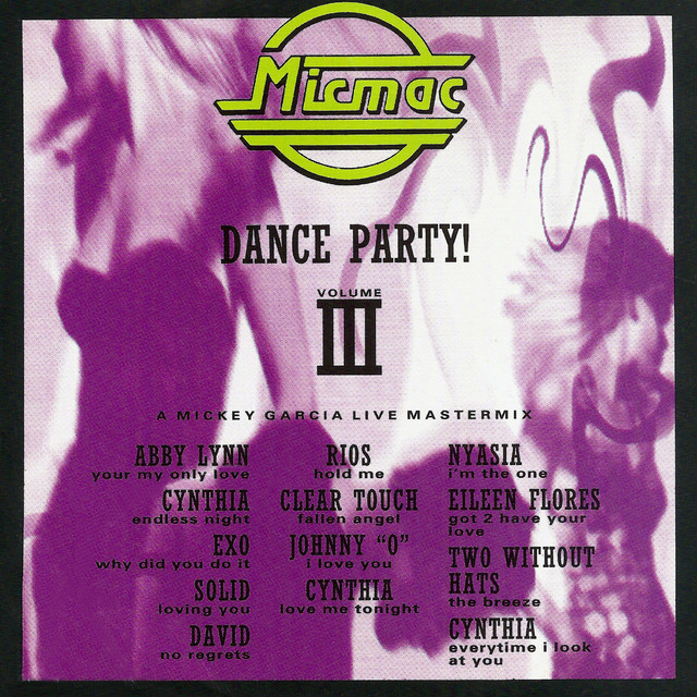 Micmac Dance Party volume 3 - mixed by DJ Mickey Garcia